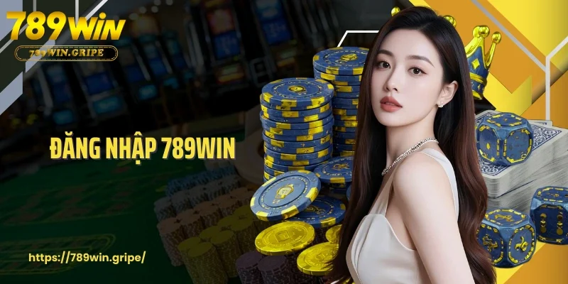 Đăng Nhập 789WIN - Quy Trình Truy Cập Chỉ Với 3 Bước Đơn Giản